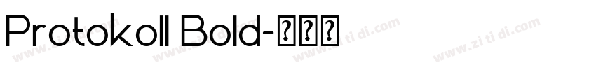 Protokoll Bold字体转换
